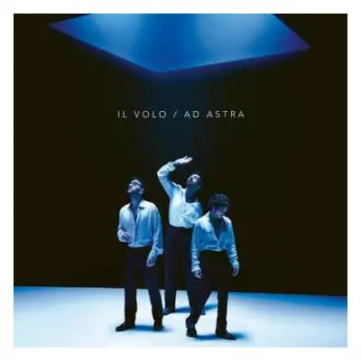 CD Il Volo: Ad Astra