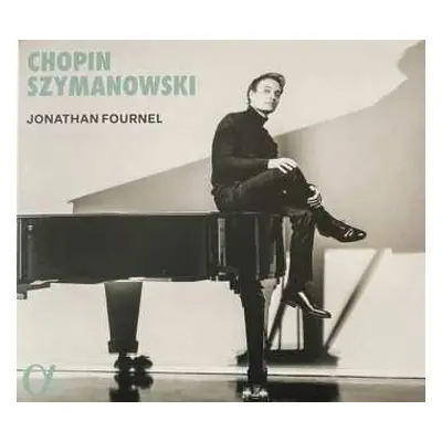 CD Frédéric Chopin: Chopin Szymanowski