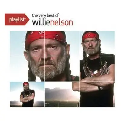 CD Willie Nelson: Playlist: The Very Best Of Willie Nelson