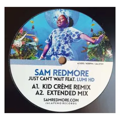 LP Sam Redmore: Just Can't Wait / One More Time