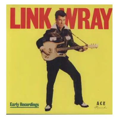 LP Link Wray: Early Recordings