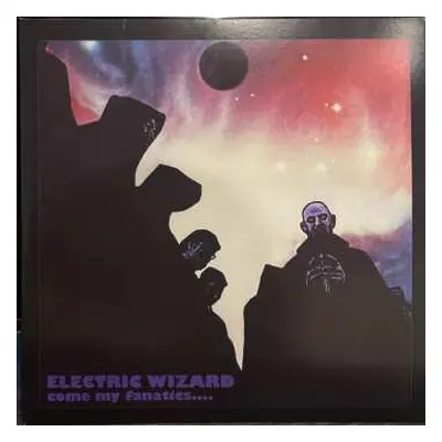 2LP Electric Wizard: Come My Fanatics... CLR | LTD