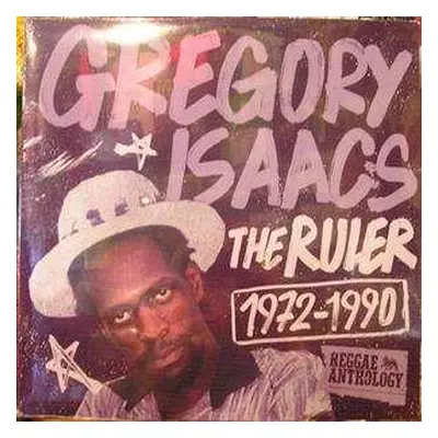 LP Gregory Isaacs: The Ruler 1972-1990