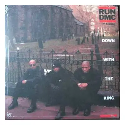 SP Run-DMC: Down With The King / Come On Everybody CLR