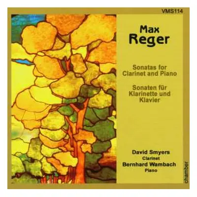 CD Max Reger: Sonaten Für Klarinette & Klavier Nr.1-3