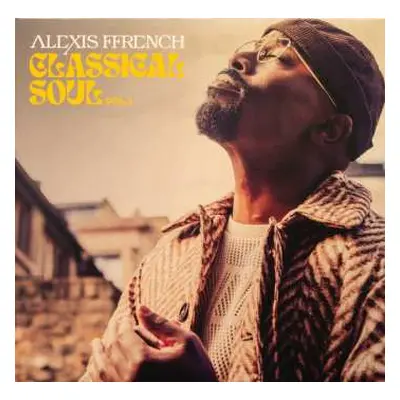 2LP Alexis Ffrench: Classical Soul Vol. 1