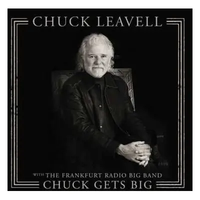 CD Chuck Leavell: Chuck Gets Big