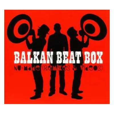 CD/DVD Balkan Beat Box: Nu-Made (Remixes & Videos)