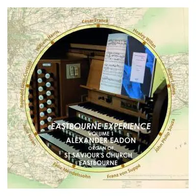 CD Alexander Eadon: Eastbourne Experience, Volume 1