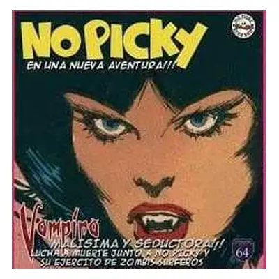 LP No Picky: Vampíra Malísima y Seductora !!!