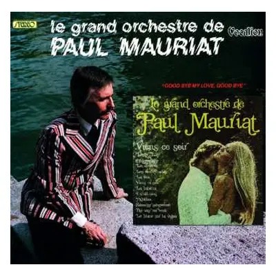 CD Paul Mauriat: Good Bye My Love, Good Bye / Viens Ce Soir