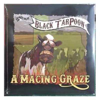 LP Black Tarpoon: A Macing Graze