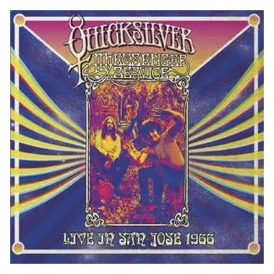 2LP Quicksilver Messenger Service: Live In San Jose 1966