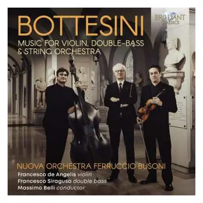 CD Giovanni Bottesini: Music For Violin, Double-Bass & String Orchestra