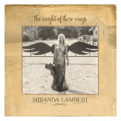 3LP Miranda Lambert: The Weight Of These Wings