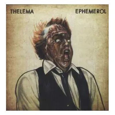 LP Thelema: Ephemerol