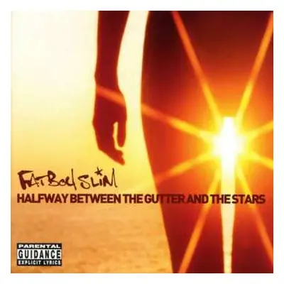 CD Fatboy Slim: Halfway Between The Gutter And The Stars