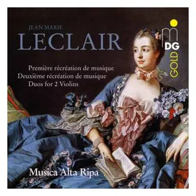 CD Jean Marie Leclair: Recreations De Musique Opp.6 & 8 Für 2 Violinen & Bc