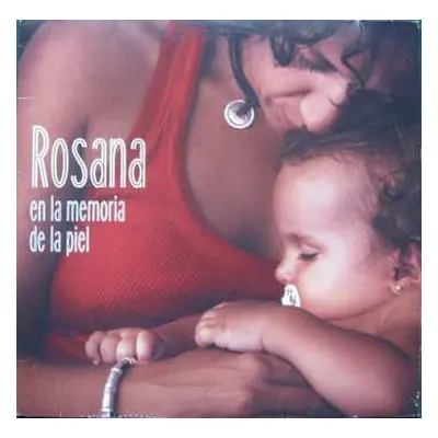 LP Rosana: En La Memoria De La Piel