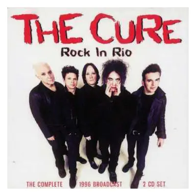 2CD The Cure: Rock In Rio: The Complete 1996 Broadcast