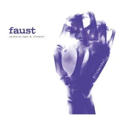 LP Faust: Blickwinkel