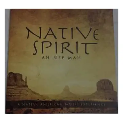 CD Ah Nee Mah: Native Spirit