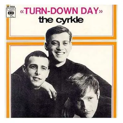 CD The Cyrkle: Turn-Down Day