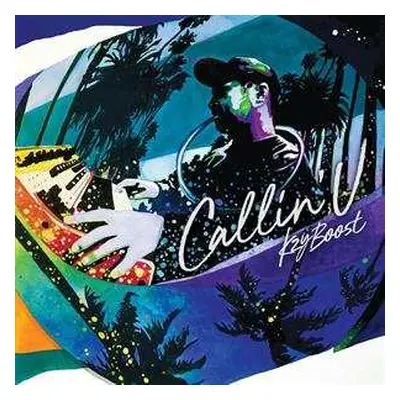 LP Kzyboost: Callin'U LTD