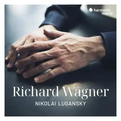 CD Nikolai Lugansky: Richard Wagner: Famou