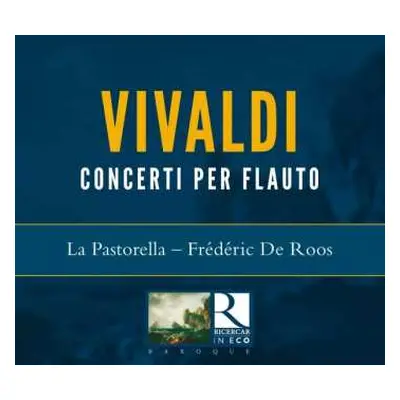 2CD Antonio Vivaldi: Concerti Per Flauto