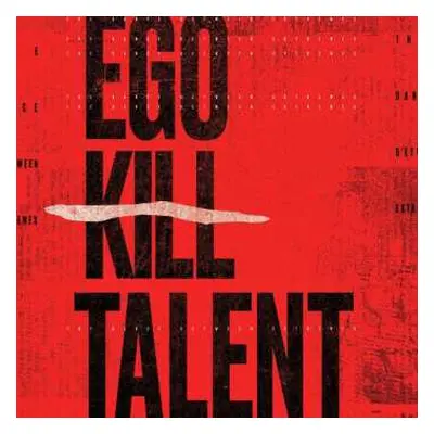 LP Ego Kill Talent: The Dance Between Extremes DLX