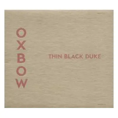 CD Oxbow: Thin Black Duke