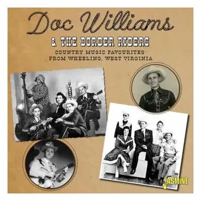 CD Doc Williams & The Border Riders: Country Music Favourites From Wheeling W. Virginia