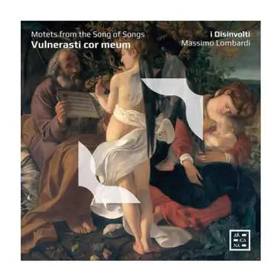 CD I Disinvolti: Vulnerasti Cor Meum – Motets From The Song Of Songs