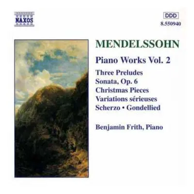 CD Felix Mendelssohn-Bartholdy: Piano Works Vol. 2