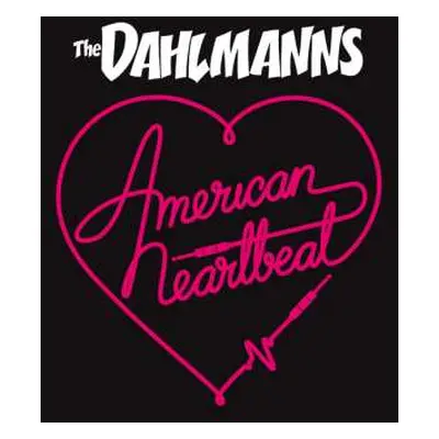 LP The Dahlmanns: American Heartbeat