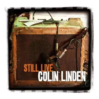 CD Colin Linden: Still Live