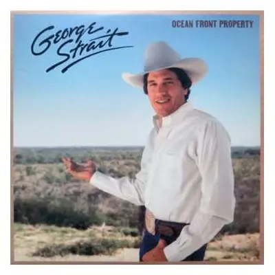 LP George Strait: Ocean Front Property