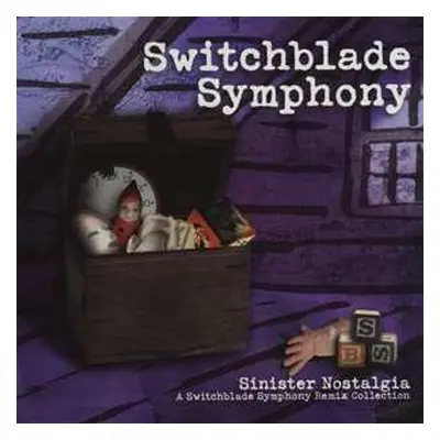 LP Switchblade Symphony: Sinister Nostalgia: A Switchblade Symphony Remix Collection CLR | LTD