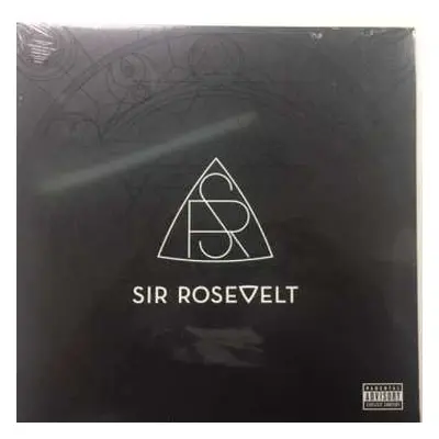 LP Sir Rosevelt: Sir Rosevelt