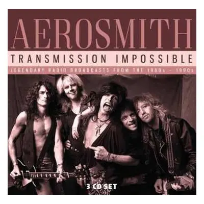 CD Aerosmith: Transmission Impossible (Legendary Radio Broadcasts From The 1980s-1990s)