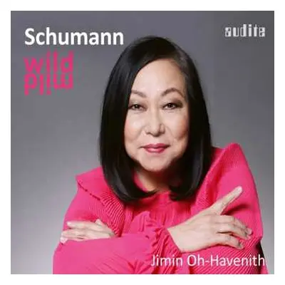 CD Robert Schumann: wild | mild