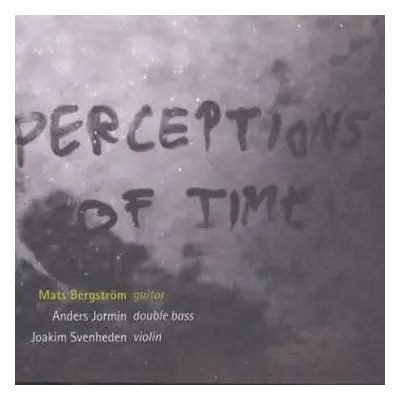 SACD Mats Bergström: Perceptions Of Time