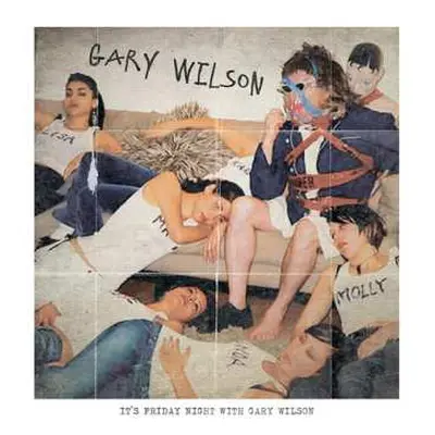 LP Gary Wilson: It's Friday Night With Gary Wilson