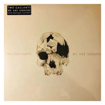 LP Two Gallants: We Are Undone CLR