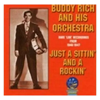 CD Buddy Rich & His Orchestra: Just A Sittin' And A Rockin'