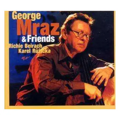 CD George Mraz: George Mraz & Friends