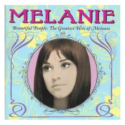 CD Melanie: Beautiful People: The Greatest Hits Of Melanie