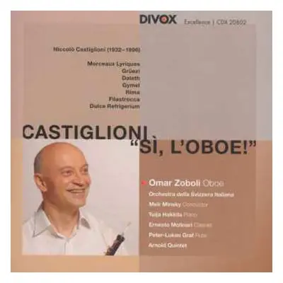 CD Niccolò Castiglioni: Kammermusik Für Oboe "si, L'oboe"