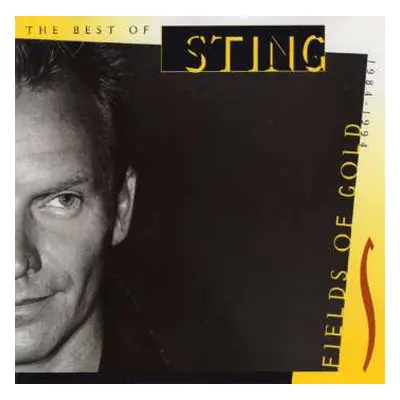 CD Sting: Fields Of Gold: The Best Of Sting 1984 - 1994